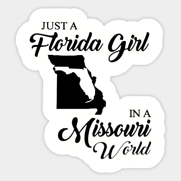 Just A Florida Girl In A Missouri World Mom Sticker by hathanh2